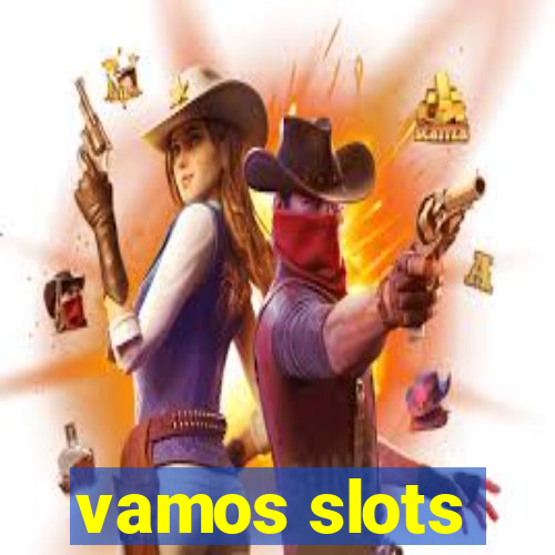 vamos slots